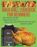 Ninja Grill Cookbook For Beginners