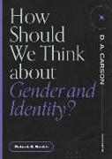 How Should We Think About Gender and Identity?