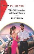 The Billionaire Without Rules: An Uplifting International Romance