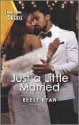 Just a Little Married: A Marriage of Convenience Romance