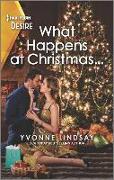 What Happens at Christmas...: A Steamy Holiday Romance