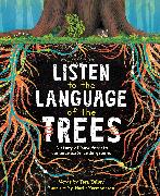 Listen to the Language of the Trees