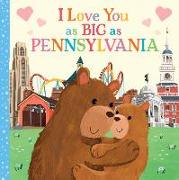 I Love You as Big as Pennsylvania