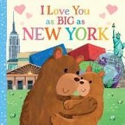 I Love You as Big as New York