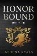 Honor Bound: Book 3