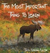 The Most Important Thing to Learn