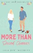 More Than Second Chances: A Sweet, Small-Town Romance