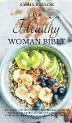 The Healthy Woman Bible