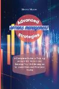 Advanced Options Management Strategies