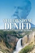 Yellowstone Denied