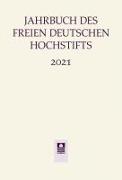 Jahrbuch Freies deutsches Hochstift 2021