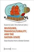 Museums, Transculturality and the Nation State