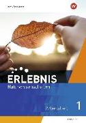 Erlebnis Naturwissenschaften 1. Arbeitsheft. Ausgabe für Luxemburg