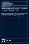 Human Rights of Irregular Migrants in the European Union