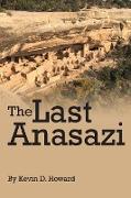 The Last Anasazi