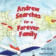 Andrew Searches for a Forever Family