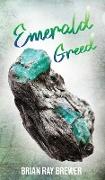 Emerald Greed