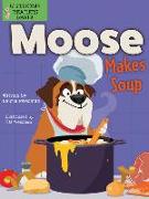 Moose Makes Soup