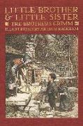 Little Brother & Little Sister and Other Tales by the Brothers Grimm