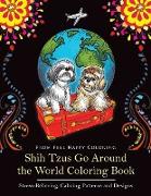 Shih Tzus Go Around the World Coloring Book