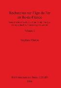 Recherches sur l'âge du Fer en Ile-de-France, Volume II