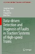 Data-driven Detection and Diagnosis of Faults in Traction Systems of High-speed Trains