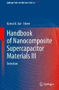 Handbook of Nanocomposite Supercapacitor Materials III