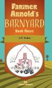 Farmer Arnold's Barnyard, Book 3