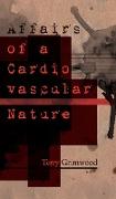 Affairs of a Cardiovascular Nature