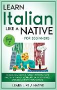 Learn Italian Like a Native for Beginners - Level 2