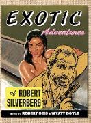 Exotic Adventures of Robert Silverberg