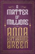 A Matter of Millions