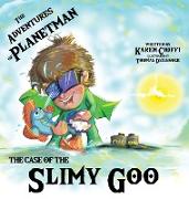 The Case of the Slimy Goo