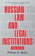 Russian Law and Legal Institutions