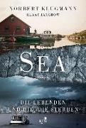 SEA. Die Lebenden und die, die sterben