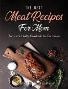 The Best Meat Recipes for Mum