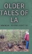 Older Tales of LA