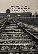 The Shoah as a Manifestation of Radical Evil