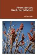 Poems for An Uncluttered Mind