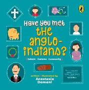 Have You Met the Anglo-Indians?