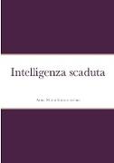 Intelligenza scaduta