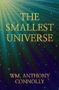 The Smallest Universe