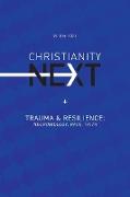 ChristianityNext - Winter 2021 - Trauma & Resilience