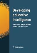 Developing collective intelligence