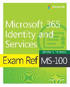 Exam Ref MS-100 Microsoft 365 Identity and Services