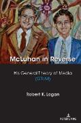 McLuhan in Reverse