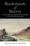 Borderlands of Slavery