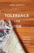 Tolerance and Risk