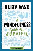 A Mindfulness Guide for Survival