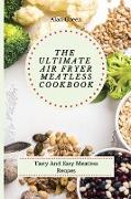 The Ultimate Air Fryer Meatless Cookbook